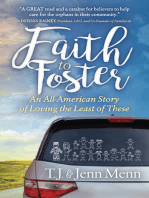 Faith to Foster: An All-American Story of Loving the Least of These