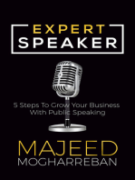 Expert Speaker: 5 Steps To Grow Your Business With Public Speaking