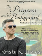 The Princess and the Bodyguard, The Casteloria Royals: A Royal Sweethearts Romance Novel, #3