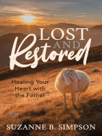 Lost and Restored: Healing Your Heart with the Father