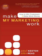Make My Marketing Work: How to Win Customers & Make More Money
