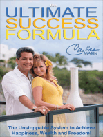 The Ultimate Success Formula: The Unstoppable System to Achieve Happiness, Wealth and Freedom