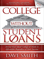 College Without Student Loans: Attend Your Ideal College & Make It Affordable Regardless of Your Income