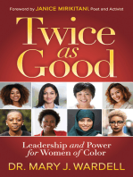 Twice as Good: Leadership and Power for Women of Color
