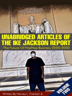 Unabridged Articles of the Ike Jackson Report :the Future of Hip Hop Business 2020-2050