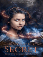 The Servant Girl's Secret: The Elysium Texts, #1