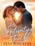 A Captivating Touch