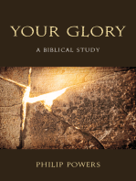 Your Glory: A Biblical Study