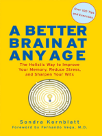 A Better Brain at Any Age: The Holistic Way to Improve Your Memory, Reduce Stress, and Sharpen Your Wits