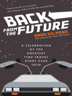 Back From the Future: A Celebration of the Greatest Time Travel Story Ever Told