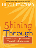Shining Through: Switch on Your Life and Ground Yourself in Happiness