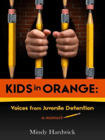 Kids in Orange: Voices from Juvenile Detention