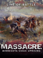 Massacre: Minnesota Sioux Uprising: Line of Battle, #5