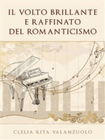 Il volto brillante e raffinato del romanticismo