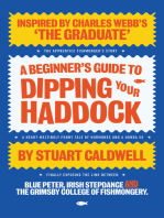 A Beginner's Guide To Dipping Your Haddock: Imagine THE GRADUATE with a Birmingham accent!