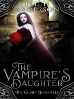 The Vampire's Daughter: A Gothic Vampire Romance: The Calmet Chronicles, #1