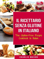 Il Ricettario Senza Glutine In Italiano/ The Gluten Free Cookbook In Italian (Italian Edition)
