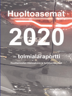 Huoltoasemat 2020 - toimialaraportti: Huoltamoalan tilannekuva ja kehitysnäkymät