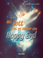 Mit Gott gibt es immer ein Happy End