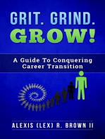 Grit. Grind. GROW!