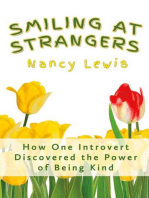 Smiling at Strangers: How One Introvert Discovered the Power of Being Kind