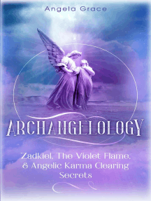 Read Archangelology Zadkiel The Violet Flame Angelic Karma Clearing Secrets Online By Angela Grace Books