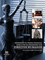 Dignidade da pessoa humana, base e fim da promoção dos direitos humanos