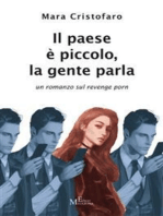 Il paese è piccolo, la gente parla: un romanzo sul revenge porn