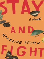 Stay and Fight: A Novel