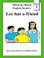 Lee Has A Friend: Word by Word Graded Readers for Children, #5