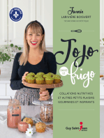 Jojo dans le frigo: Collations nutritives et autres petits plaisirs gourmands et inspirants