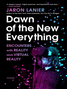 Dawn of the New Everything by Jaron Lanier - Ebook | Scribd