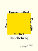Unreconciled: Poems 1991-2013; A Bilingual Edition