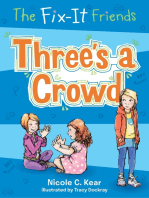 The Fix-It Friends: Three's a Crowd