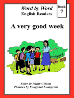 A Very Good Week: Word by Word Graded Readers for Children, #7