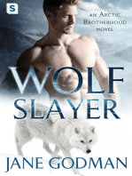 Wolf Slayer: A Shifter Romance (Arctic Brotherhood, Book 4)