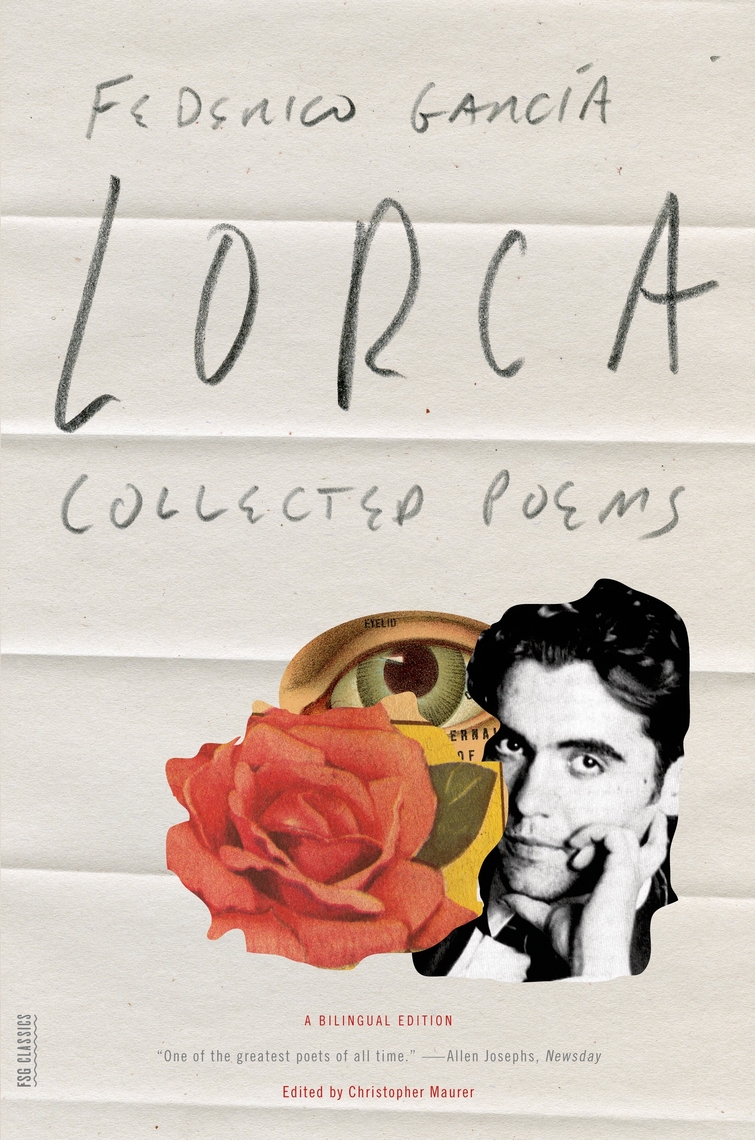 Collected Poems by Federico Garcia Lorca, Christopher Maurer