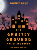 The Ghostly Grounds: Malice and Lunch (A Canine Casper Cozy Mystery—Book 3)