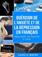 Guérison de l'anxiété et de la dépression En Français/ Healing Anxiety and Depression In French (French Edition)