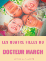 Les quatre filles du Docteur March: un grand classique de la littérature jeunesse de l'américaine Louisa May Alcott (titre original : Little Women)