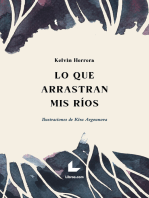 Lo que arrastran mis ríos: Ilustraciones de Kira Argounova