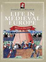 Life in Medieval Europe: Fact and Fiction