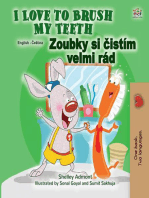 I Love to Brush My Teeth Zoubky si čistím velmi rád: English Czech Bilingual Collection