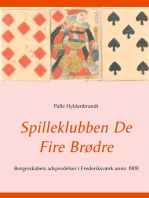 Spilleklubben De Fire Brødre: Borgerskabets adspredelser i Frederiksværk anno 1909