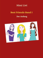 Best Friends Band I: Der Anfang