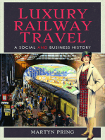 Luxury Railway Travel: A Social and Business History