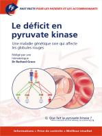 Fast Facts: Le déficit en pyruvate kinase pour les patients et les accompagnants: Une maladie génétique rare qui affecte les globules rouges  Informations + Prise de contrôle = Meilleur résultat