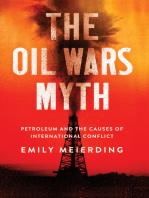 The Oil Wars Myth: Petroleum and the Causes of International Conflict