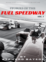 Stories of the Fuel Speedway (Volume 1)