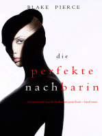 Die Perfekte Nachbarin (Ein spannender Psychothriller mit Jessie Hunt – Band Neun)